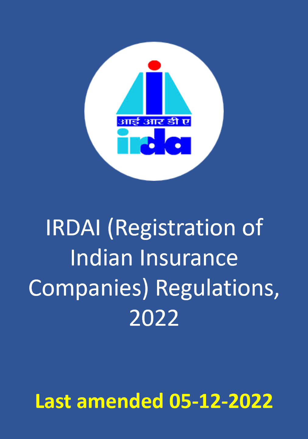 IRDAI (Registration of Indian Insurance Companies) Regulations, 2022